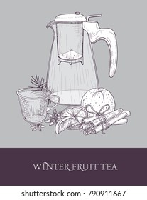 Drawing of glass teapot with strainer, cup of hot tea, orange, cinnamon and star anise on gray background. Spicy winter fruit beverage. Monochrome hand drawn vector illustration for label, tag, promo.