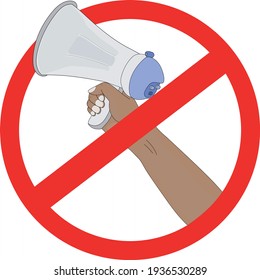 Drawing of a hand holding a megaphone inside a prohibited sign