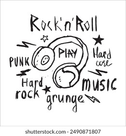 Drawing of headphones with inscription Rock'n'Roll, Music, Punk, Grunge written in scratchy style. Quirky illustration, template banner for streaming media.