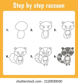 Drawing lesson for children. How draw a raccoon. Drawing tutorial. Step by step repeats the picture. Kids activity art page for book. Vector illustration.