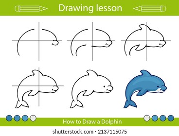 Drawing lesson. Educations drawing worksheet and activity page. How to draw a dolphin? Tutorial step by step. Children art vector illustration.