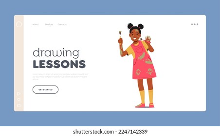 Drawing Lessons Landing Page Template. Happy Black Girl Covered with Paints Spots. Cute Little Child with Dye on Dress, Face and Hands. Kids Painting Concept. Cartoon People Vector Illustration