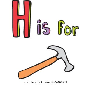 Drawing of Letter 'H is for hammer'