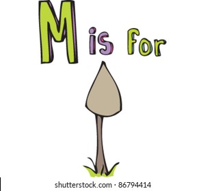Drawing of 'Letter M is for mushroom'