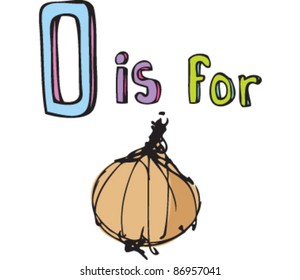 drawing of letter ' O is For onion'