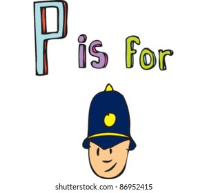 Drawing of Letter 'P is for policeman'