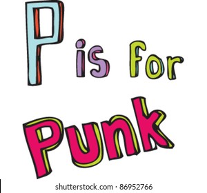Drawing of Letter 'P is for Punk'
