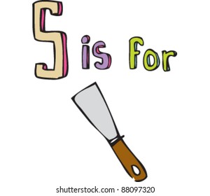 Drawing of Letter S is for Scraper