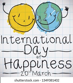 Drawing in a notebook paper of cute happy emoji and globe like friends celebrating International Day of Happiness in March 20.