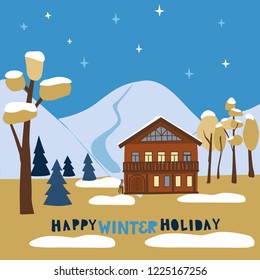 Drawing on winter rest, happy winter holiday,  nature, snow, mountains,  wood,  card, congratulation, hand drawing,  vector illustration