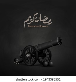 Drawing Ramadan Cannon vector in Black Style with Arabic calligraphy text, Translation is ( Ramadan Kareem)