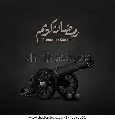 Drawing Ramadan Cannon vector in Black Style with Arabic calligraphy text, Translation is ( Ramadan Kareem)