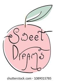 Drawing a red apple. Calligraphic inscription. Sweet dreams. Colored Vector illustration