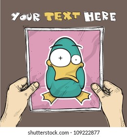 Drawing of a sheet of paper with crazy duck character illustration in hands. Vector.