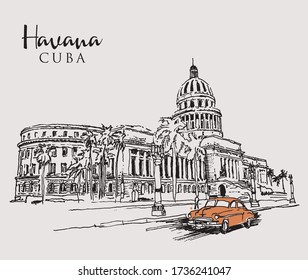 Drawing sketch illustration of the Capitol building or El Capitolio in Havana, the Cuban capital city