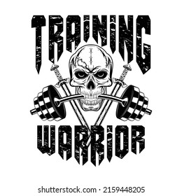 Drawing of a skull with dumbbell in the teeth against the background of swords. Warrior training. Vector illustration for t shirt print. Hand drawn sport logos, badges, labels. Poster.