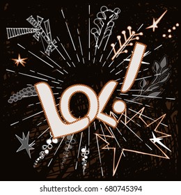 Drawing in the style of a cartoon, comics, decorative design element, graphic handwriting - LOL!