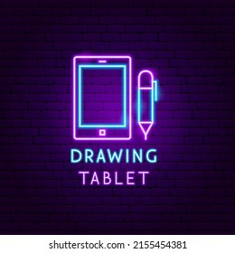 Drawing Tablet Neon Label. Vector Illustration of Device Promotion.