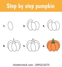 Drawing tutorial for kids. Easy level. Education sheets. How to draw pumpkin