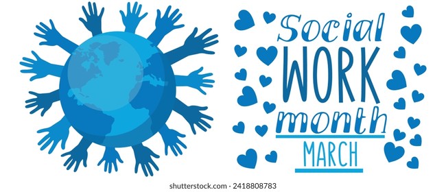 Drawn banner for Social Work Month with planet and many hands