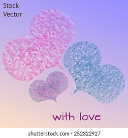 Drawn by hand colored hearts on Valentine's Day with the words with love