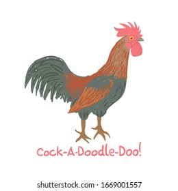 Drawn cartoon rooster with text Cock-A-Doodle-Doo! Childish tee shirt print. svg