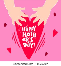 Drawn in cartoon style postcard with childrens handprints and a heart. Happy mothers day