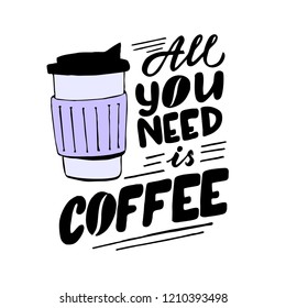 Drawn inscriptions about coffee. Vector drawing for a menu of drinks and beverages or cafe.