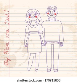 Drawn in a notebook mom and dad. Vector illustration.