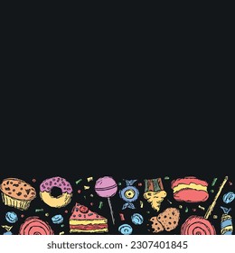 Drawn sweets background. Doodle food illustration with sweets and place for text