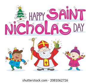 drawn vector cartoon saint nicholas with a gift and cheerful children. And lettering for the feast of St. Nicholas on a white background.