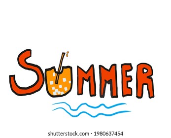 ้hand drawn vector, word summer, letter U  is like orange juice cup with paper straw to save the world 