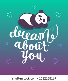 Dream about you postcard. Cute sleeping panda, handdrawn lettering, green and purple gradient background