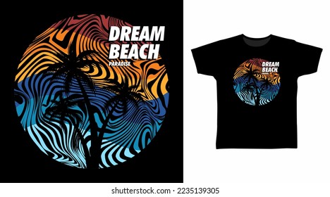 Dream Beach Line Art tshirt fashionable design, ready to print.