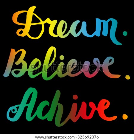 Download Dream Believe Achieve Hand Drawn Lettering Stock Vector ...