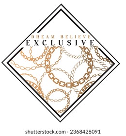 DREAM AND BELIEVE SLOGAN CHIC CHAIN EXCLUSIVE