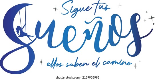 Dream, believe in your dream, lettering. spanish 