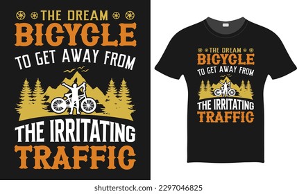 The Dream Bicycle To Get Away From The Irritating Traffic - BMX Bike T-shirt Design Template