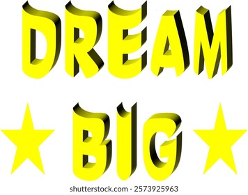 Dream Big - 3D Motivational Text Effect 