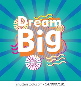 Dream Big Beautiful Greeting Card Background Stock Vector (Royalty Free ...