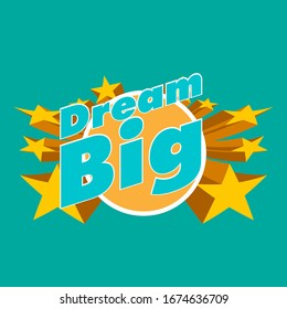 dream big, beautiful greeting card background or template banner with star theme. vector design illustration