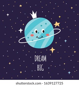 Dream big - cartoon space card with cute smiling Saturn in night sky looking around at stars, cosmos galaxy planet design for children education book - flat hand drawn vector illustration