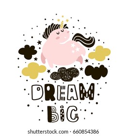 Dream Big. Childish Illustration With Cute Pink Unicorns In The Sky. Text Made With Ink. Vector Kids Print For Kids Apparel,nursery Decor,poster,prints.