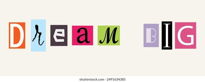 Dream Big In Colorful Letters