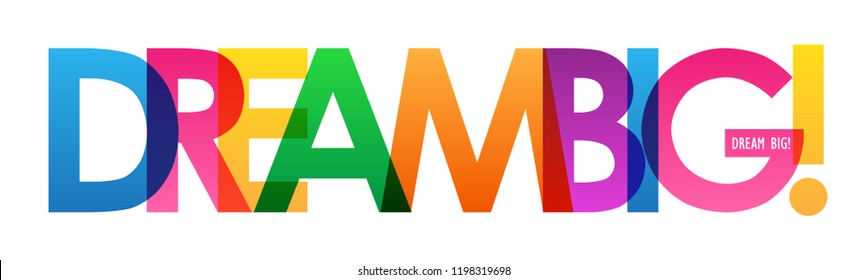 DREAM BIG! colorful letters banner