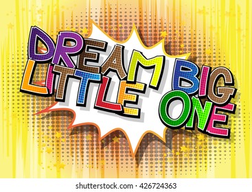 Dream big - Comic book style word