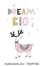 Dream Big - Cute hand drawn nursery poster with handdrawn lettering in scandinavian style. Vector illustration.
