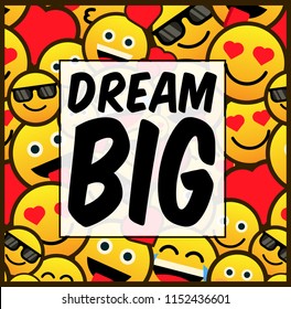 dream big, cute label, logo, background with emoji illustration, vector