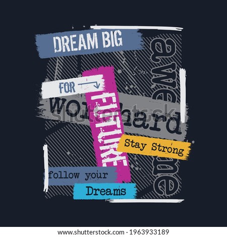 dream big for future, typography graphic design, for t-shirt prints, vector illustration
