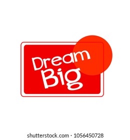 dream big label